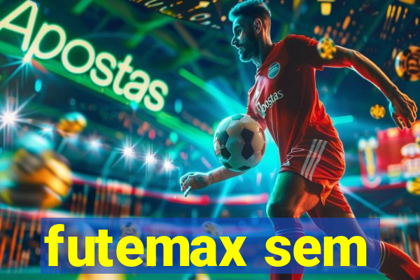 futemax sem